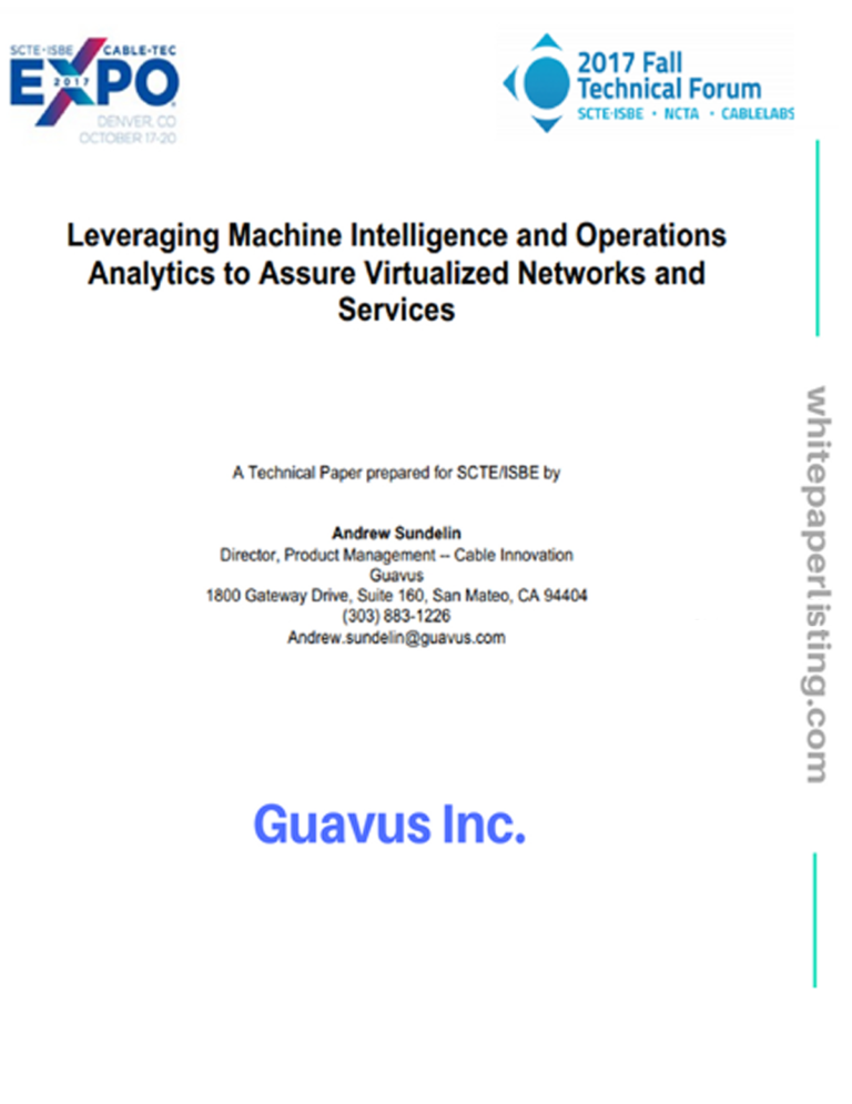 Leveraging Machine Intelligence and Operations Analytics to Assure Virtualized Networks and Services